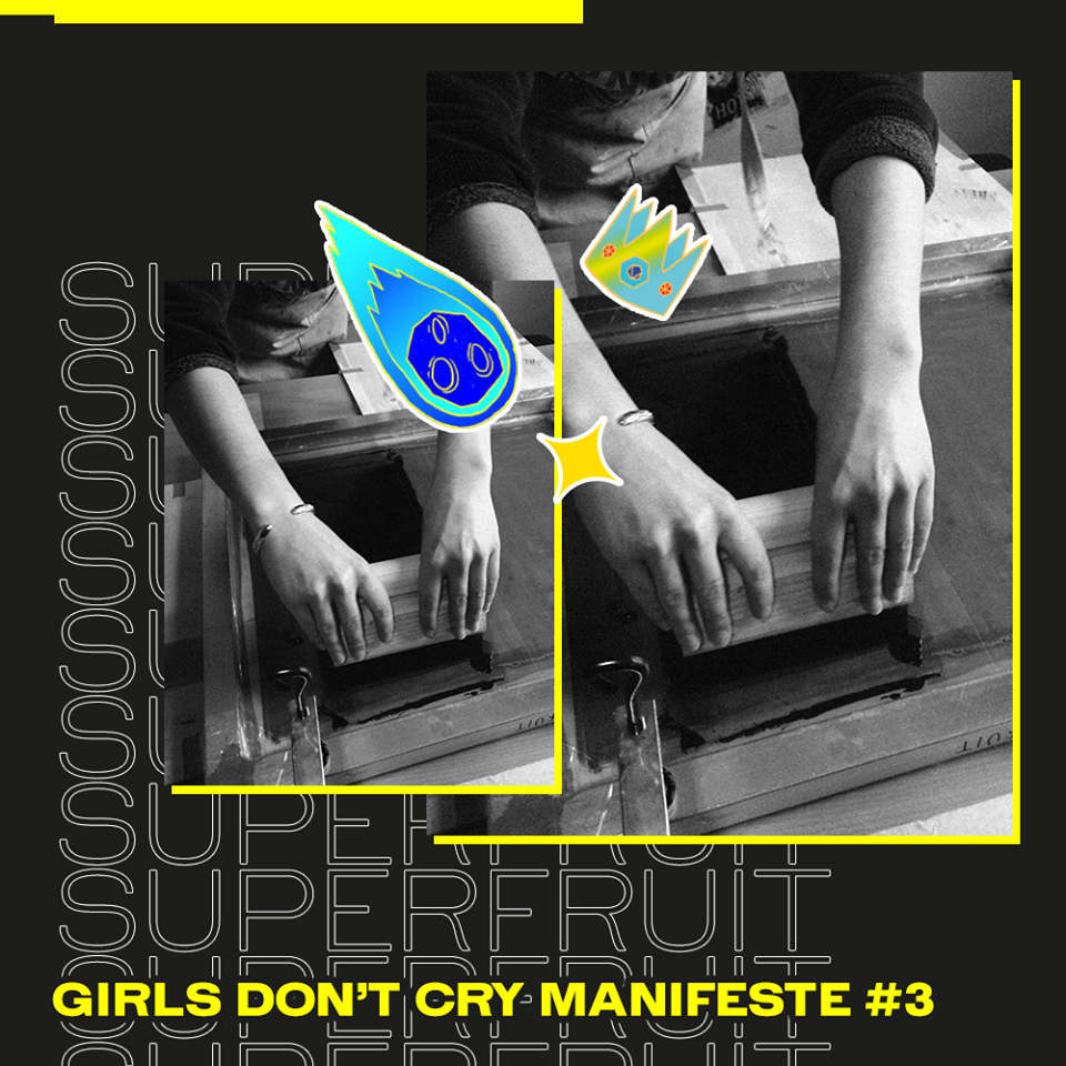 Girls Don’t Cry Manifeste #3