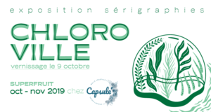 Visuel d'annonce de l'exposition d'illustrations sérigraphiées "Chloroville" sur le thème de la jungle urbaine à la boutique de plantes Capsule à Toulouse, bulle végétale et salon ludique