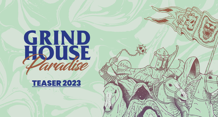 Teaser 2023 Festival Grindhouse Paradise